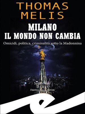 cover image of Milano il mondo non cambia